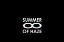 Summer Of Haze