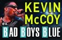 KEVIN McCOY. ex. BAD BOYS BLUE